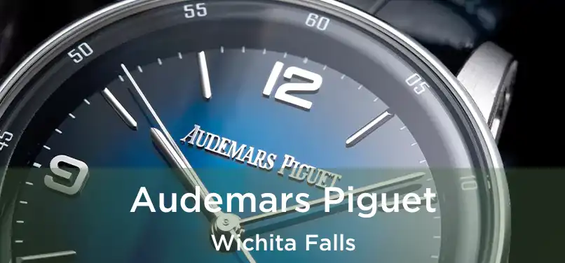 Audemars Piguet Wichita Falls