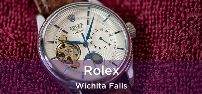 Rolex Wichita Falls