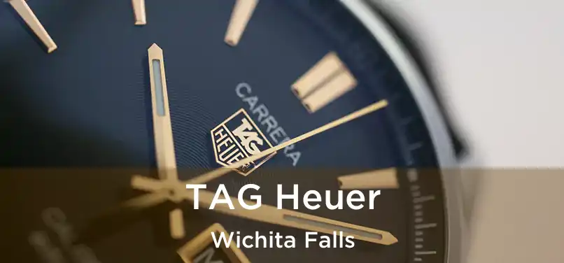 TAG Heuer Wichita Falls